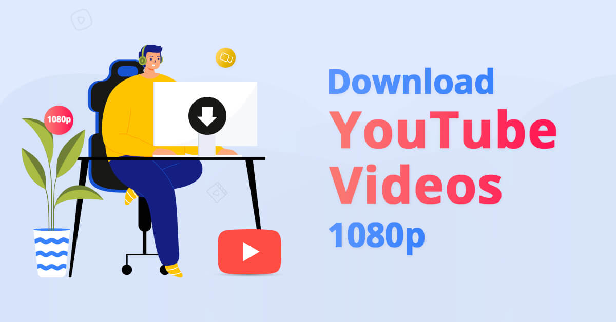 download youtube videos 1080p for free