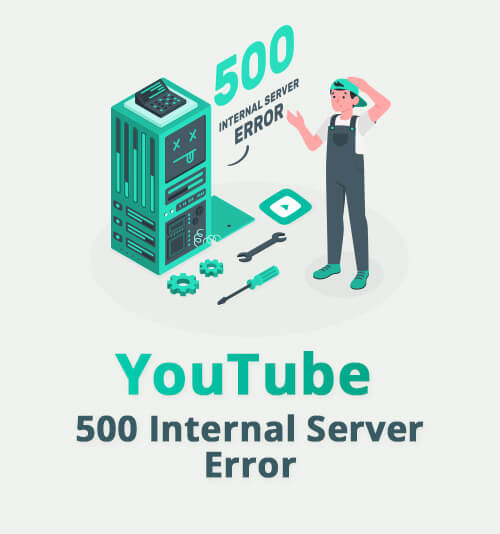 YouTube 500 Internal Server Error