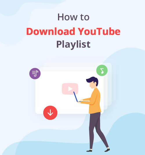 How to Download YouTube Playlist