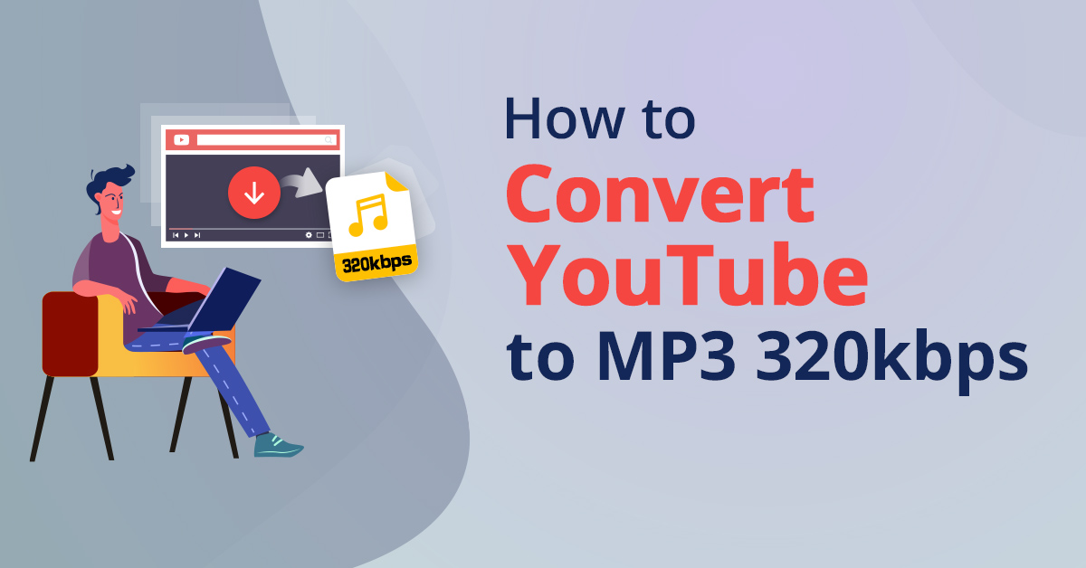 youtube to mp 320kbps