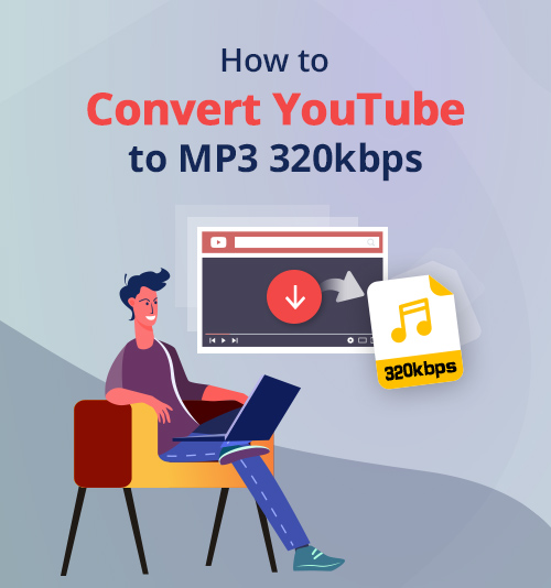 how to convert youtube to mp3 320kbps