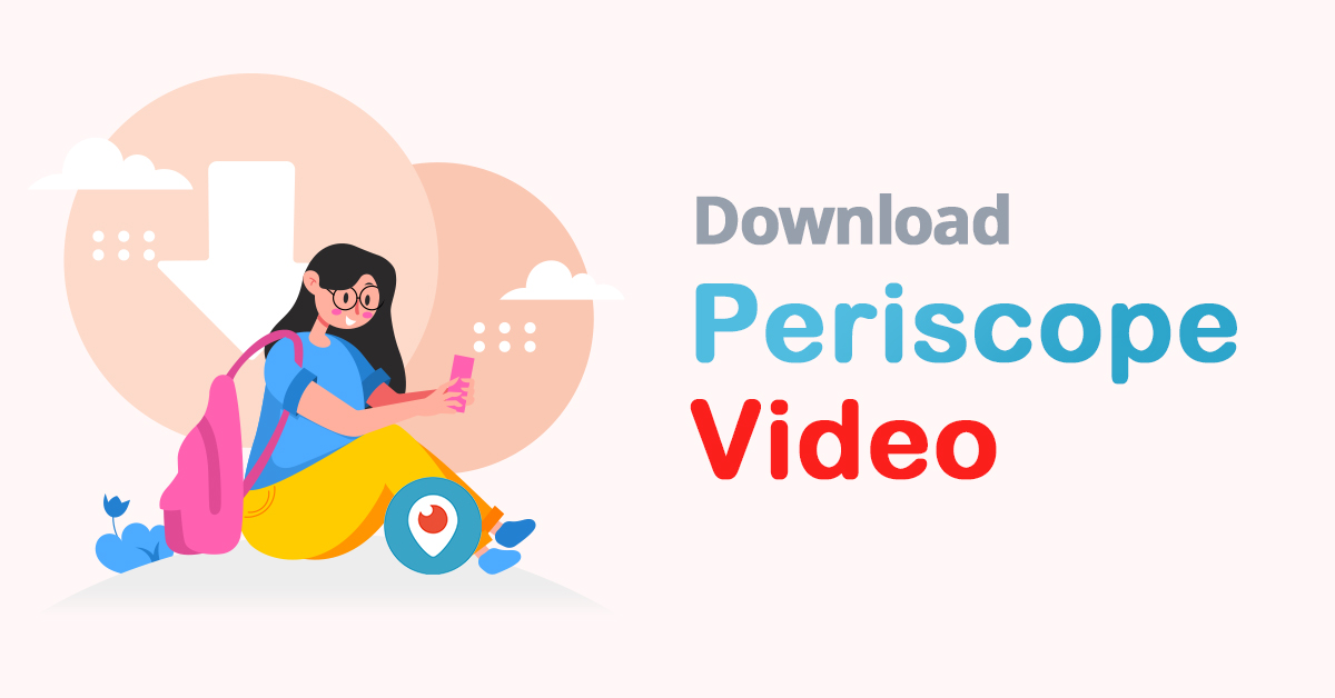 download a periscope video