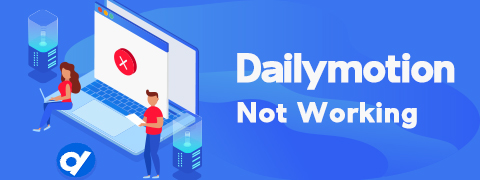 Dailymotion не работает | Как решить надоедливую проблему