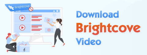 كيفية تنزيل فيديو Brightcove بخطوتين؟