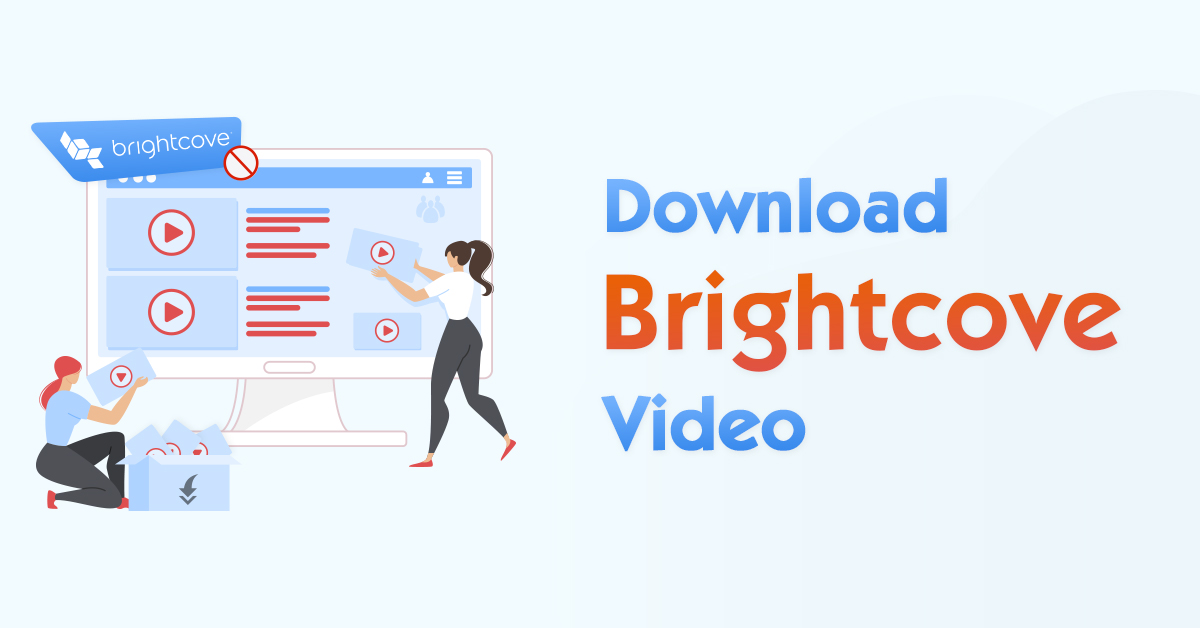 2つのステップでbrightcoveビデオをダウンロードする方法