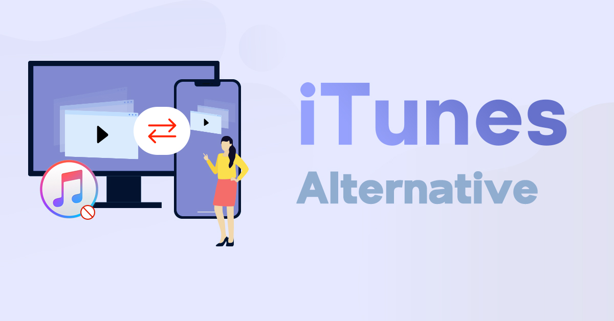 Top 6 iTunes Alternative Best Alternative to iTunes