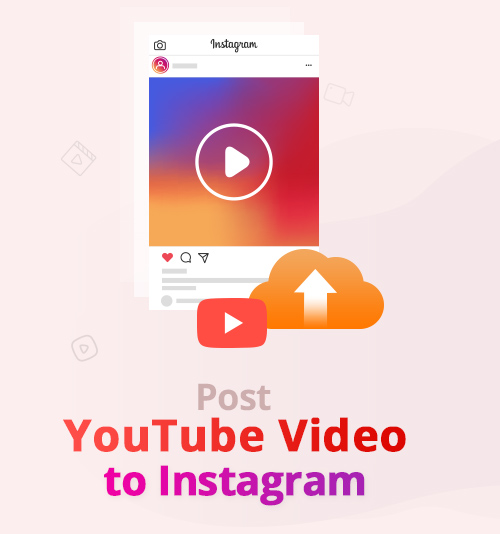 YouTubeビデオをInstagramに投稿する