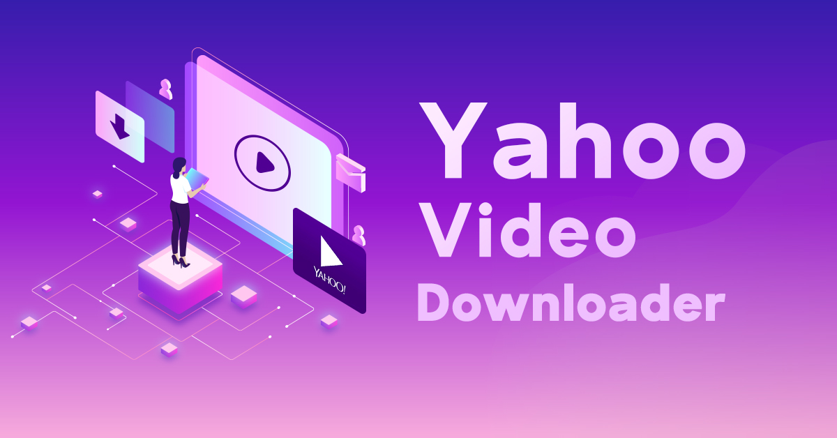 download yahoo video