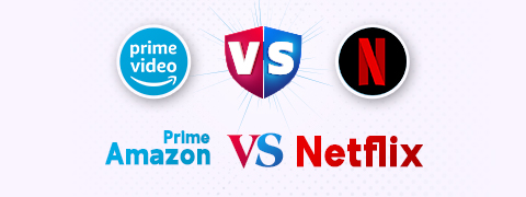 Amazon Prime vs Netflix: تجربة دفق الفيديو