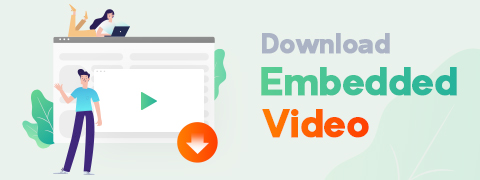 Download Embedded Video from Any Website