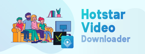 Downloader de Vídeo Hotstar | Baixe vídeos Hotstar facilmente