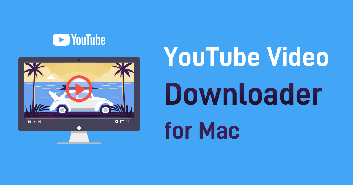 YouTube Video Downloader for mac download