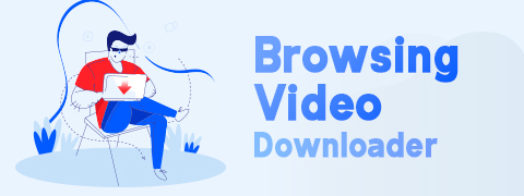 온라인 비디오를 저장하는 최고의 브라우저 비디오 다운로더 [2024]