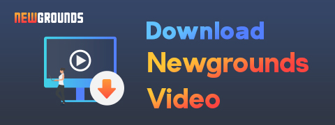 Scarica il video di Newgrounds con un fantastico downloader