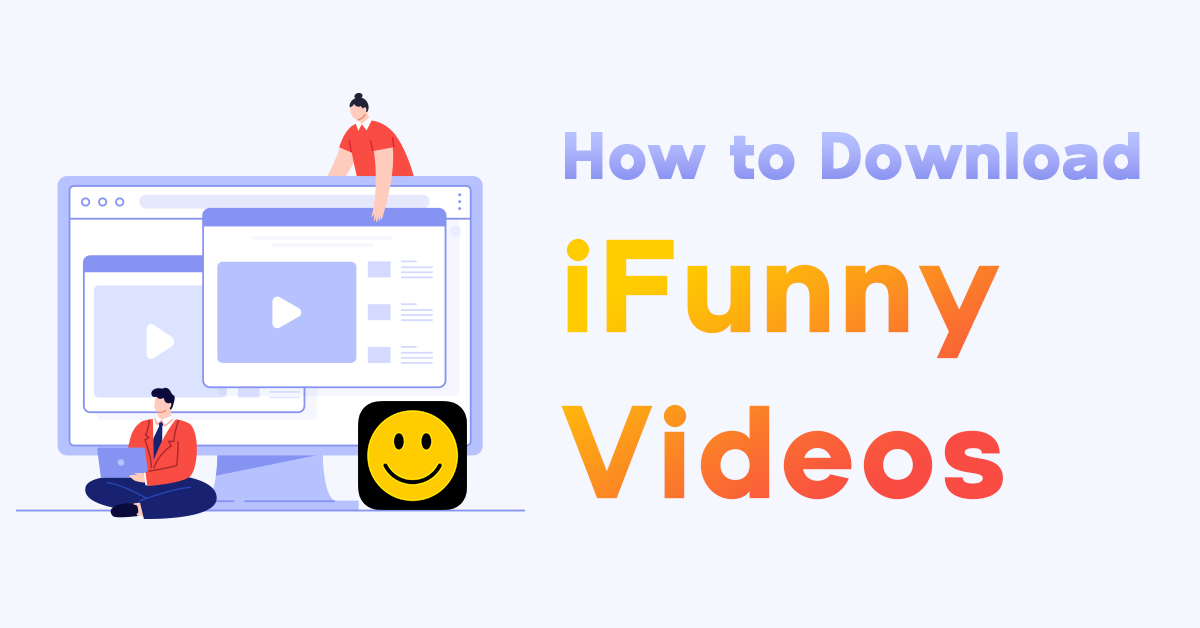 How to Download iFunny Videos | Nothing Fishy and No Ads