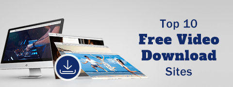 I 10 migliori siti di download di video [Ultimo aggiornamento 2024]