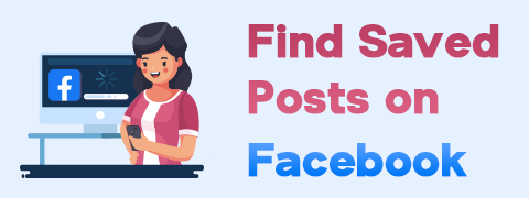 Facebook에 저장된 게시물을 찾는 방법 [가장 쉬운 방법]