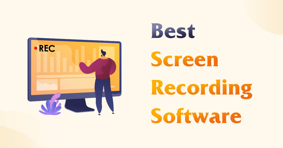 Best Screen Recording Software [Updated 2024]
