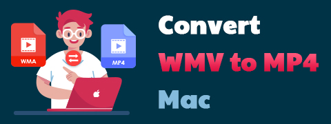 [4 formas principales] Cómo convertir WMV a MP4 en Mac rápidamente