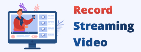 Las 9 Mejores Maneras de Grabar Transmisión de Video en PC/Mac/Móvil