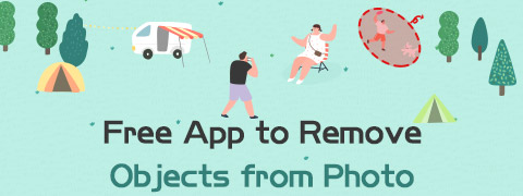 7 Usable Free Apps to Remove Unwanted Objects from Photo