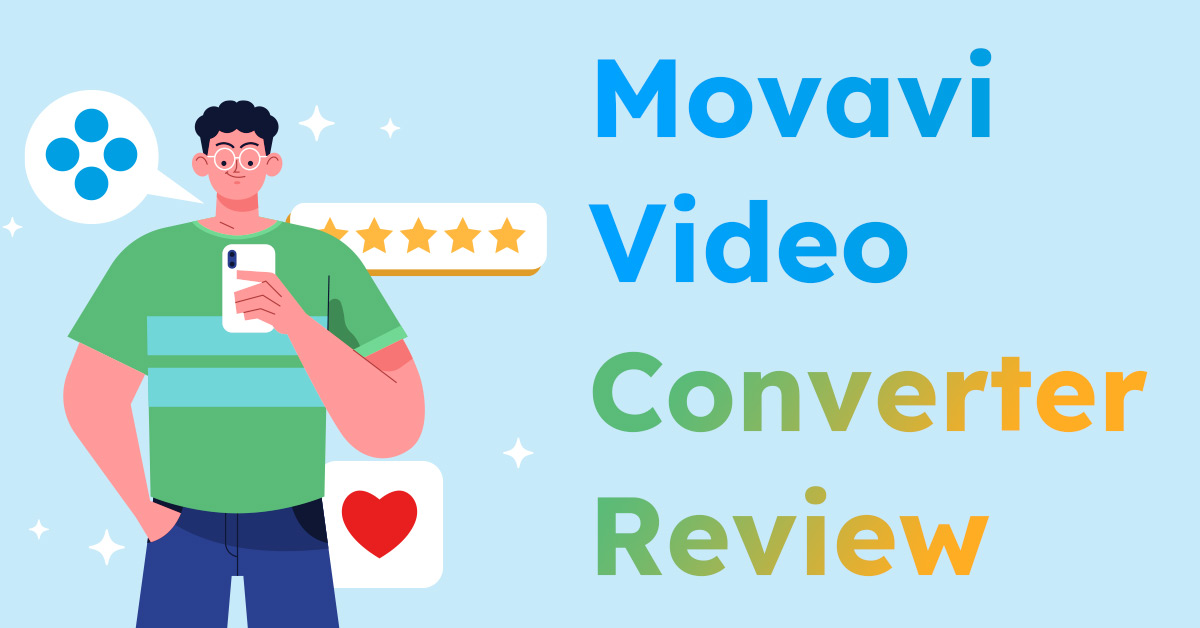 Movavi Video Converter Review: Is this the Best Tool?