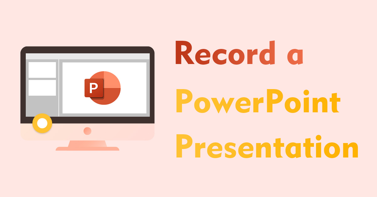 record a power point presentation