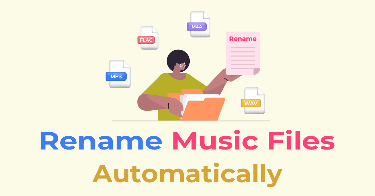 Auto File Rename How to Rename Music Files Automatically on PC & Mac (2026)